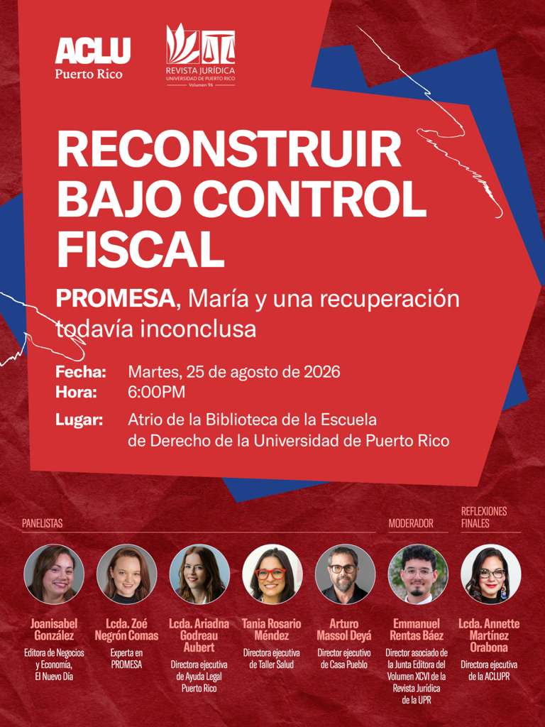 Reconstruir bajo control fiscal: PROMESA, María y una recuperación todavía inconclusa
